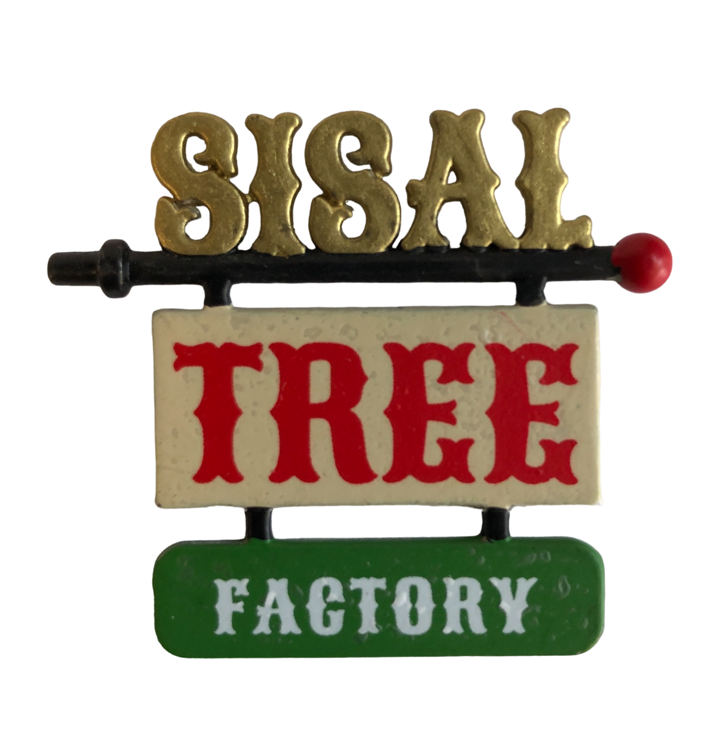 Sisal Tree Factory Sign