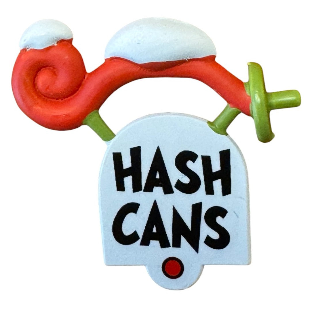 Hash Cans Sign